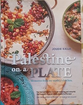 'Palestine on a plate' - recipe book by Joudie Kalla (Hardback)